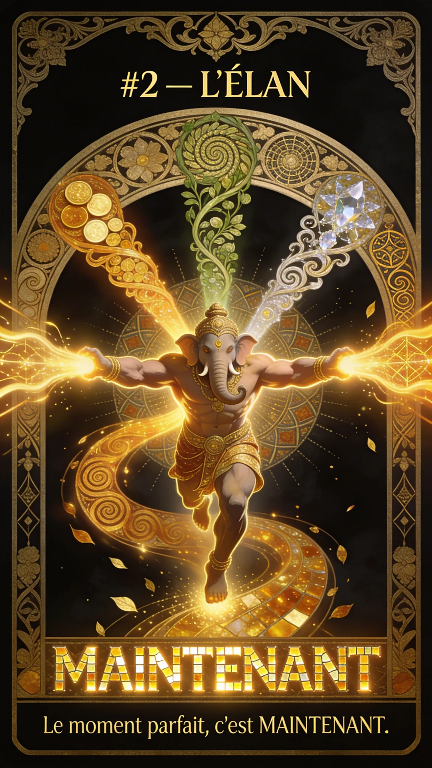 Carte #2 — L'Élan : Le moment parfait, c'est maintenant